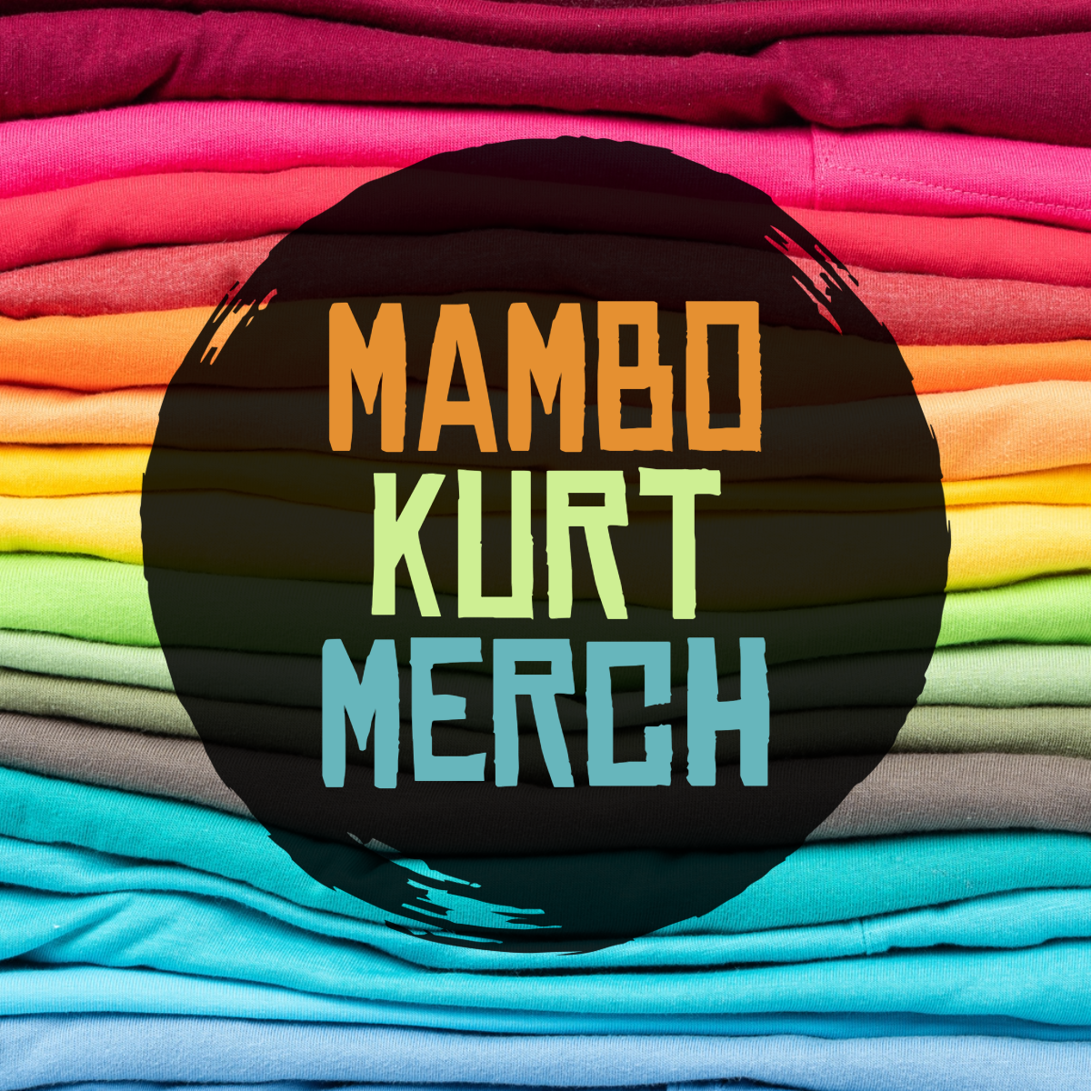 Mambo Kurt Merch